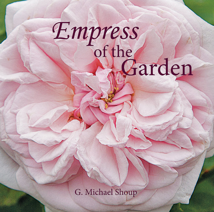 Empress Of The Garden (Coffee Table Book)